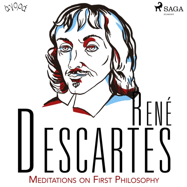 Descartes' Meditations on First Philosophy, eAudiobook MP3 eaudioBook