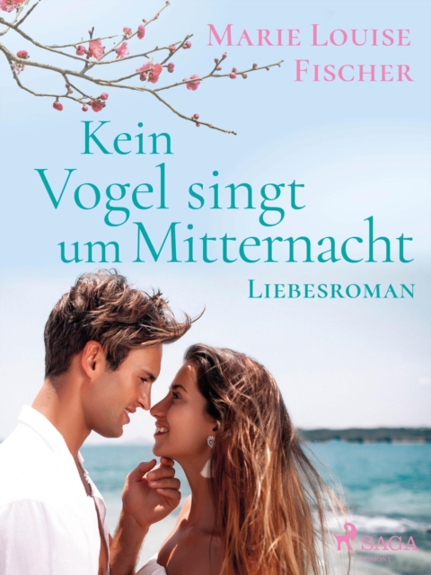 Kein Vogel singt um Mitternacht - Liebesroman, EPUB eBook