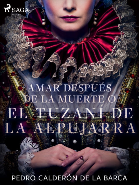 Amar despues de la muerte o El Tuzani de la Alpujarra, EPUB eBook