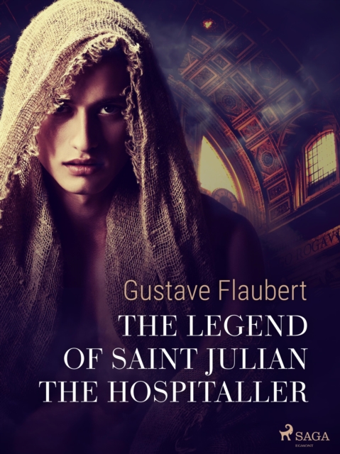 The Legend of Saint Julian the Hospitaller, EPUB eBook