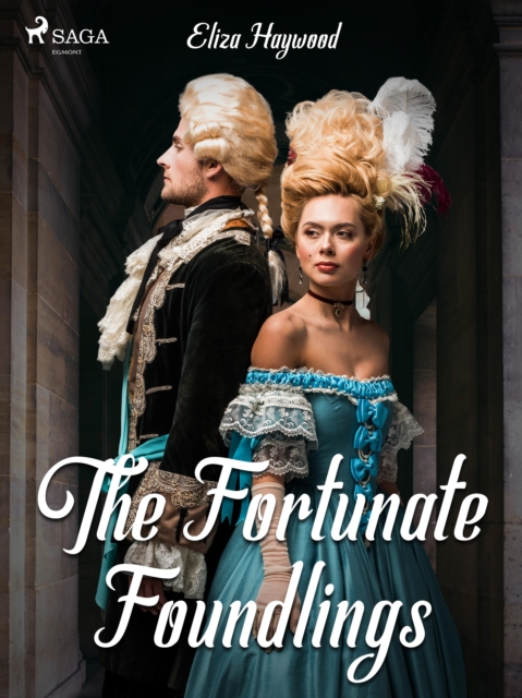 The Fortunate Foundlings, EPUB eBook