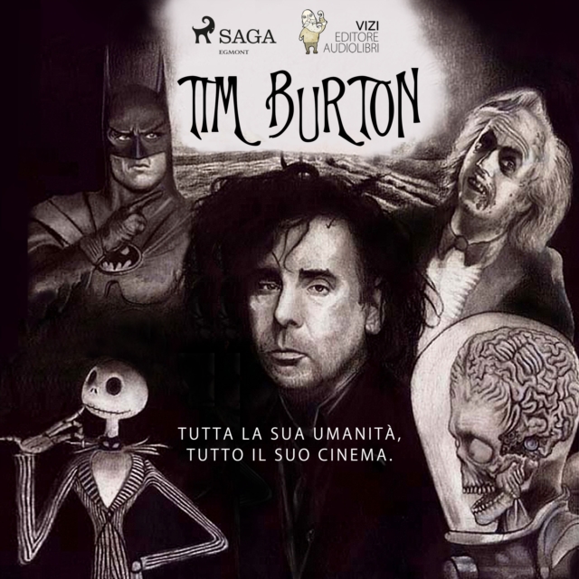Tim Burton : Tutta la sua umanita, tutta il suo cinema, eAudiobook MP3 eaudioBook