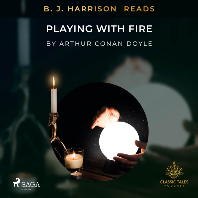 B. J. Harrison Reads Playing with Fire, eAudiobook MP3 eaudioBook