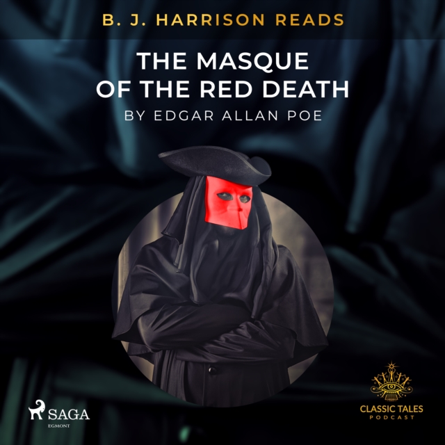 B.J. Harrison Reads The Masque of the Red Death, eAudiobook MP3 eaudioBook