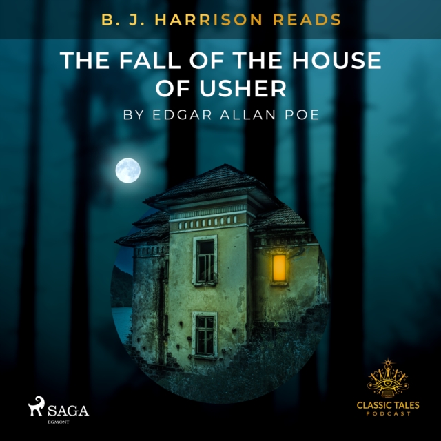 B. J. Harrison Reads The Fall of the House of Usher, eAudiobook MP3 eaudioBook
