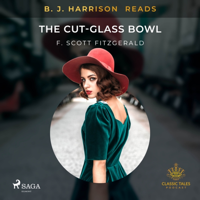 B. J. Harrison Reads The Cut-Glass Bowl, eAudiobook MP3 eaudioBook