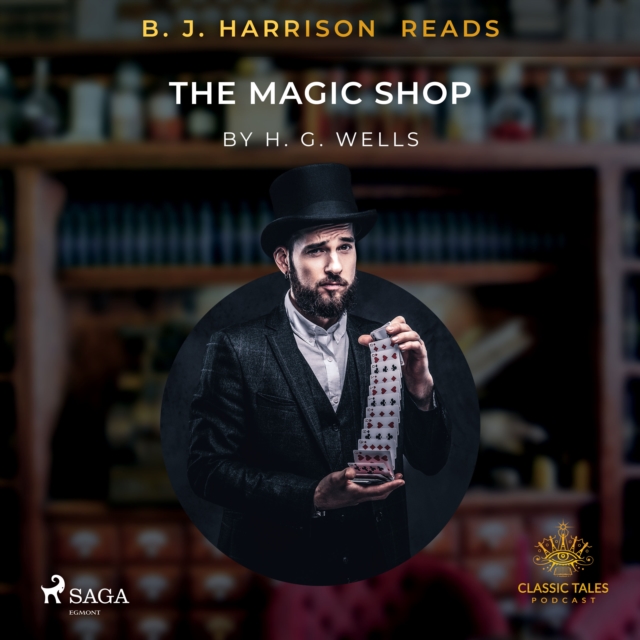 B.J. Harrison Reads The Magic Shop, eAudiobook MP3 eaudioBook