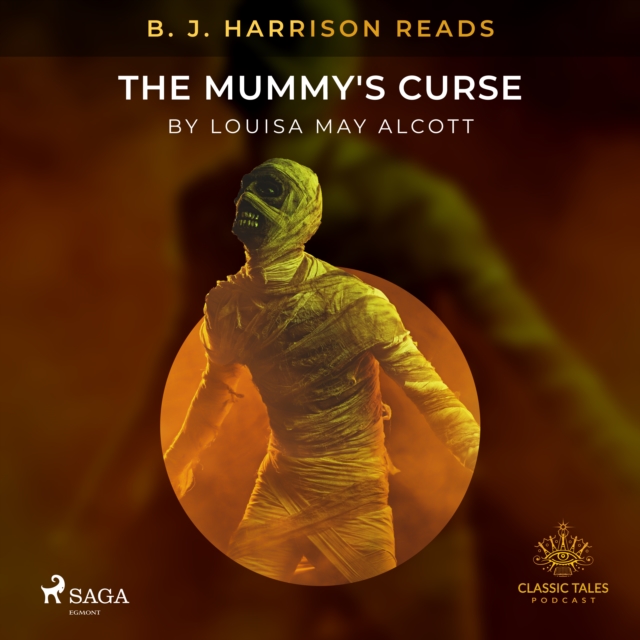 B. J. Harrison Reads The Mummy's Curse, eAudiobook MP3 eaudioBook