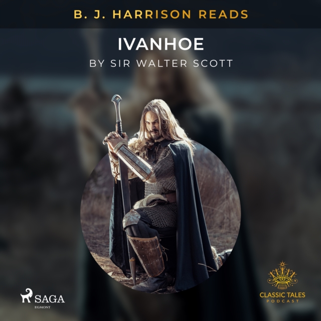 B. J. Harrison Reads Ivanhoe, eAudiobook MP3 eaudioBook
