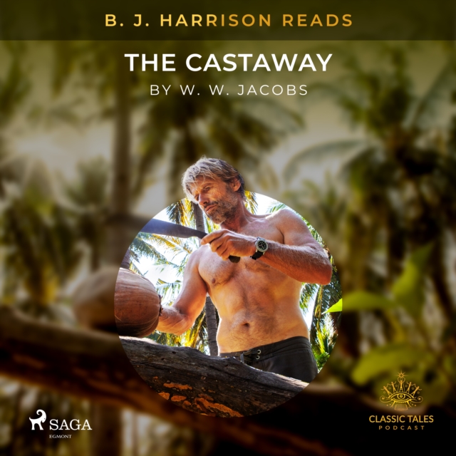B. J. Harrison Reads The Castaway, eAudiobook MP3 eaudioBook