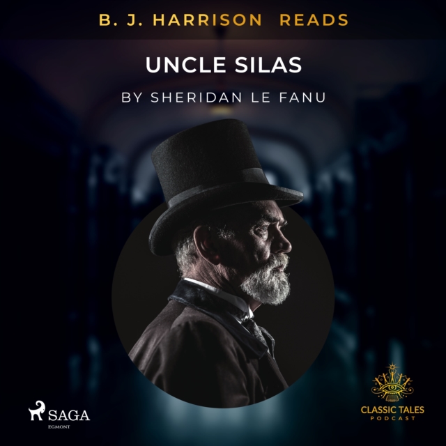 B. J. Harrison Reads Uncle Silas, eAudiobook MP3 eaudioBook