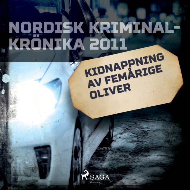 Kidnappning av femarige Oliver, eAudiobook MP3 eaudioBook