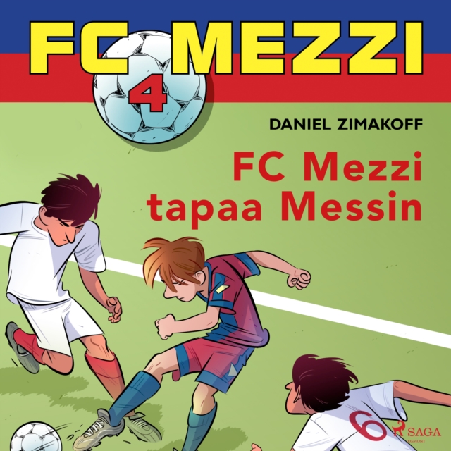 FC Mezzi 4 - FC Mezzi tapaa Messin, eAudiobook MP3 eaudioBook