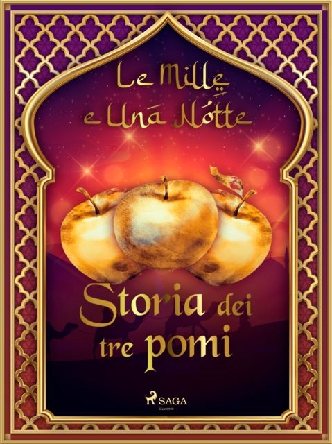 Storia dei tre pomi (Le Mille e Una Notte 25), EPUB eBook