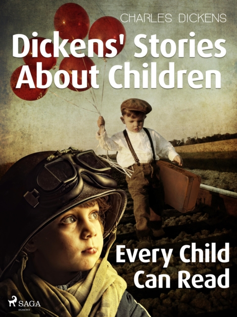 Dickens' Stories About Children Every Child Can Read, EPUB eBook