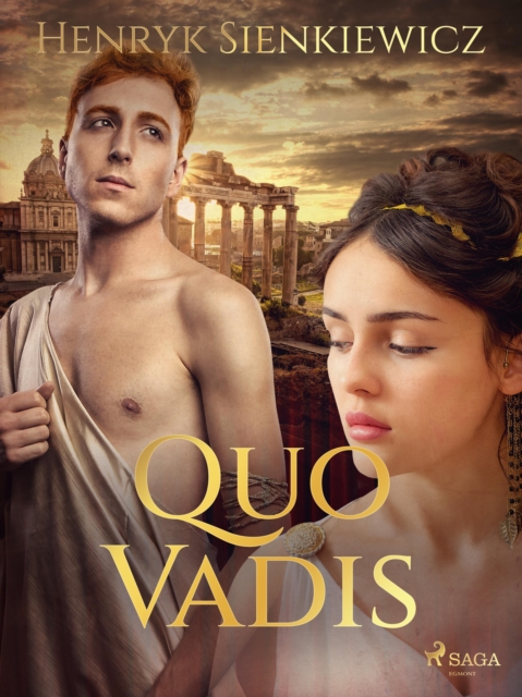 Quo Vadis : A Narrative of the Time of Nero, EPUB eBook
