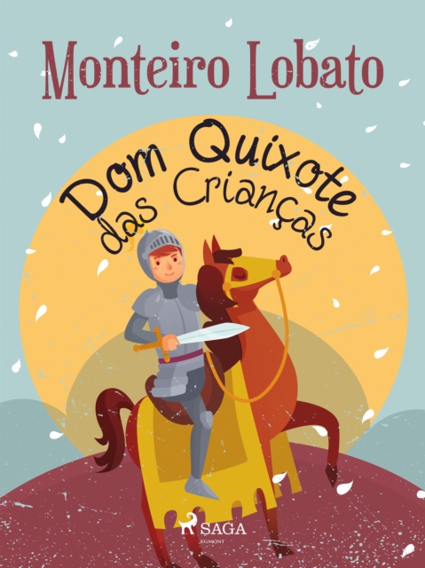 Dom Quixote das Criancas, EPUB eBook