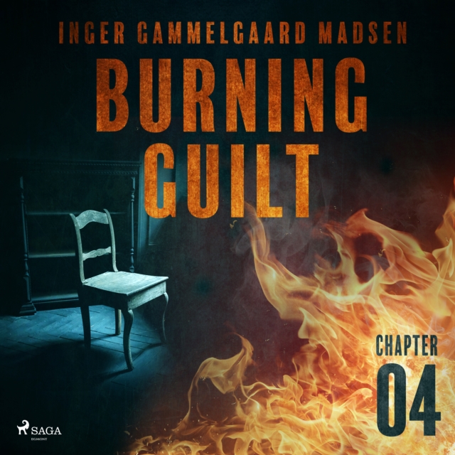 Burning Guilt - Chapter 4, eAudiobook MP3 eaudioBook