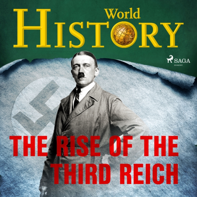 The Rise of the Third Reich, eAudiobook MP3 eaudioBook