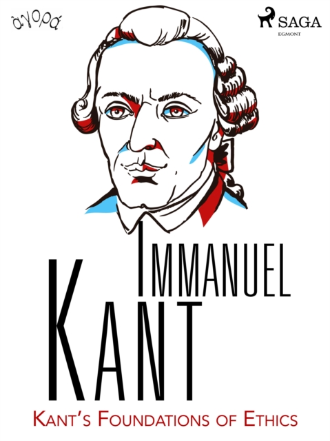 Kant's Foundations of Ethics, EPUB eBook