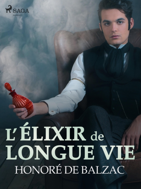 L'Elixir de Longue Vie, EPUB eBook