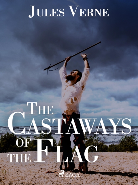 The Castaways of the Flag, EPUB eBook