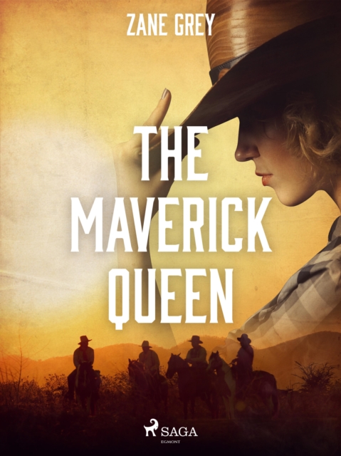 The Maverick Queen, EPUB eBook