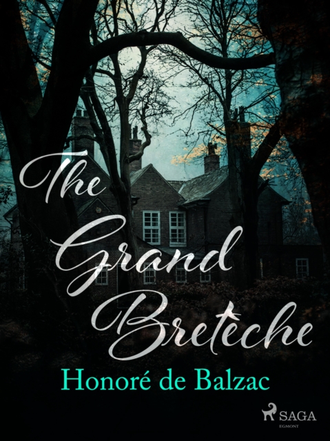 The Grand Breteche, EPUB eBook