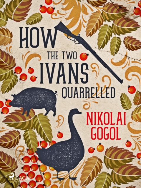 How the Two Ivans Quarrelled, EPUB eBook