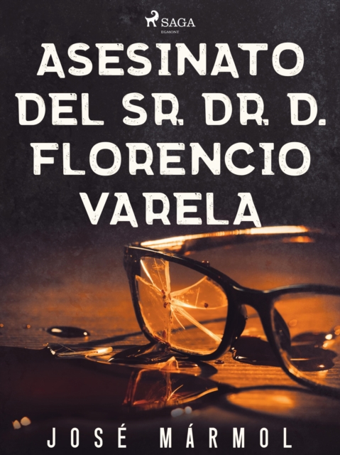 Asesinato del Sr. Dr. D. Florencio Varela, EPUB eBook