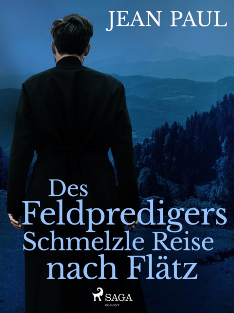 Des Feldpredigers Schmelzle Reise nach Flatz, EPUB eBook