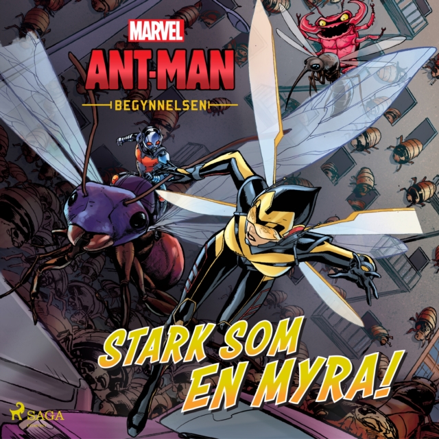 Ant-Man och Wasp - Begynnelsen - Stark som en myra!, eAudiobook MP3 eaudioBook