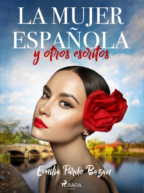La mujer espanola y otros escritos, EPUB eBook