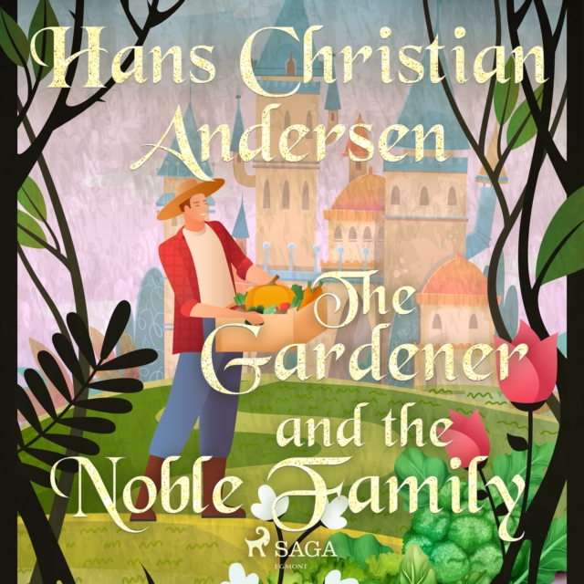 The Gardener and the Noble Family, eAudiobook MP3 eaudioBook