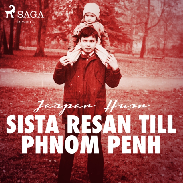 Sista resan till Phnom Penh, eAudiobook MP3 eaudioBook