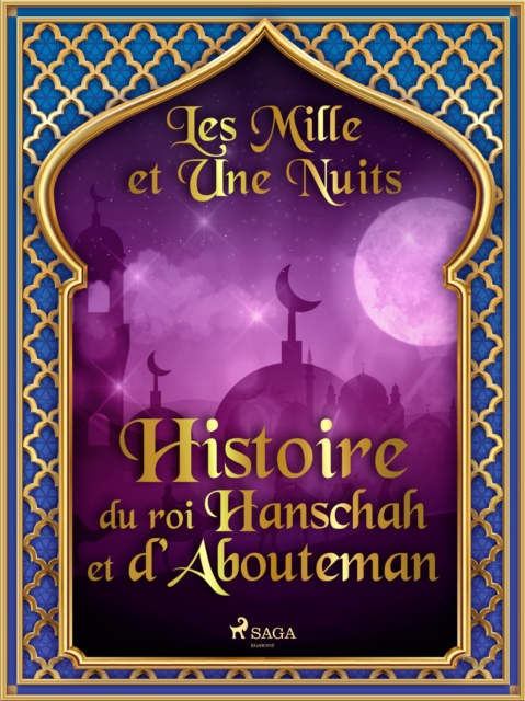 Histoire du roi Hanschah et d'Abouteman, EPUB eBook