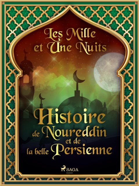 Histoire de Noureddin et de la belle Persienne, EPUB eBook