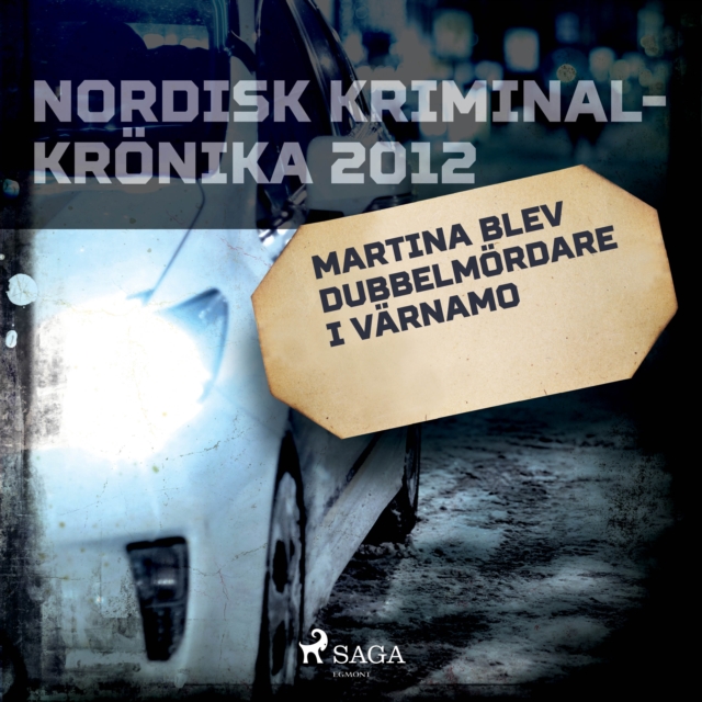 Martina blev dubbelmordare i Varnamo, eAudiobook MP3 eaudioBook