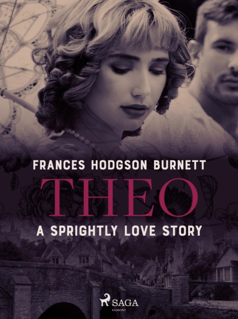 Theo - A Sprightly Love Story, EPUB eBook