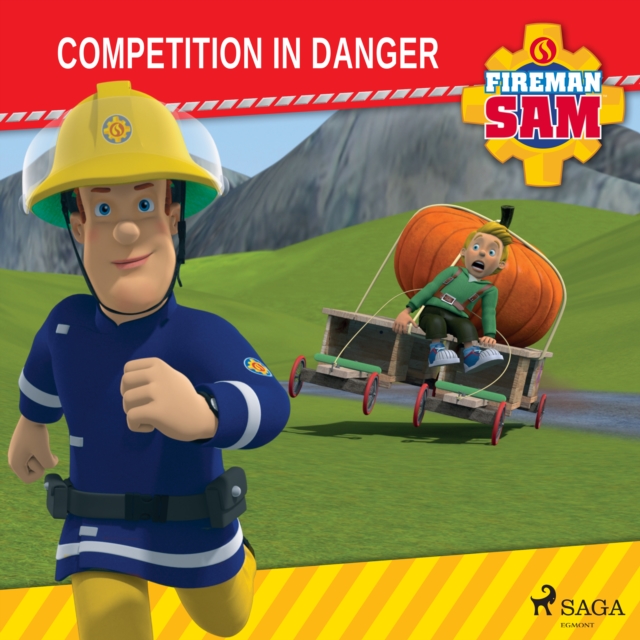 Fireman Sam - Competition in Danger, eAudiobook MP3 eaudioBook
