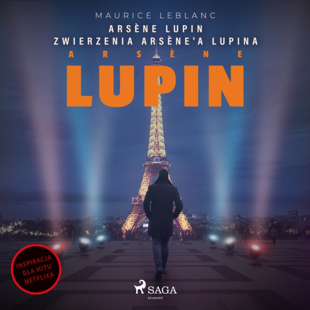 Arsene Lupin. Zwierzenia Arsene'a Lupina, eAudiobook MP3 eaudioBook