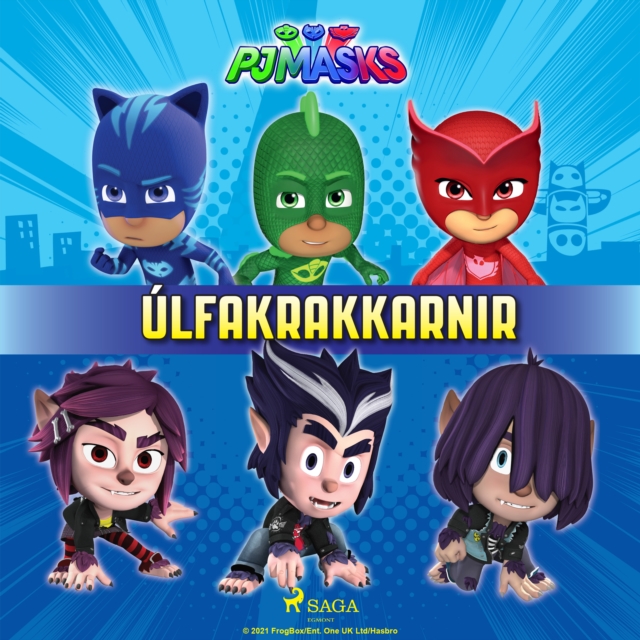 PJ Masks - Ulfakrakkarnir, eAudiobook MP3 eaudioBook