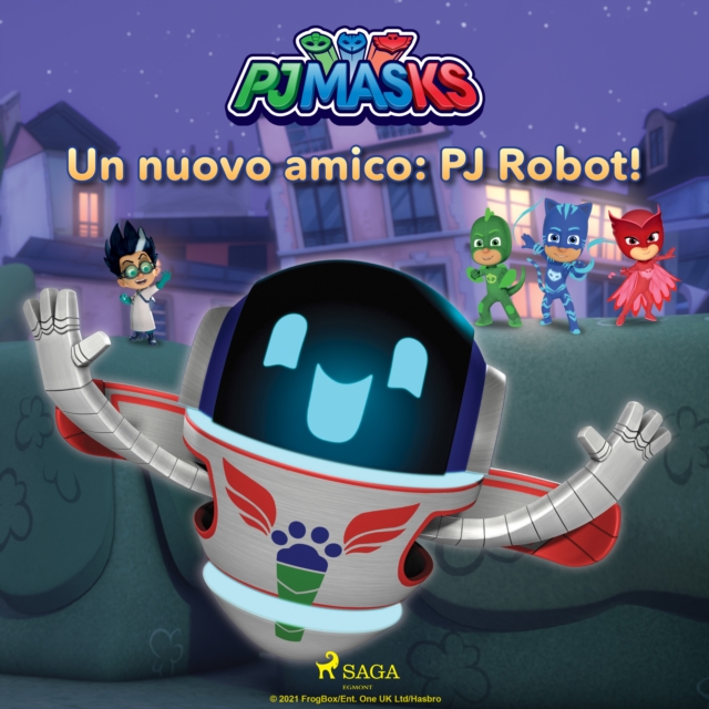 Super Pigiamini - Un nuovo amico: PJ Robot!, eAudiobook MP3 eaudioBook
