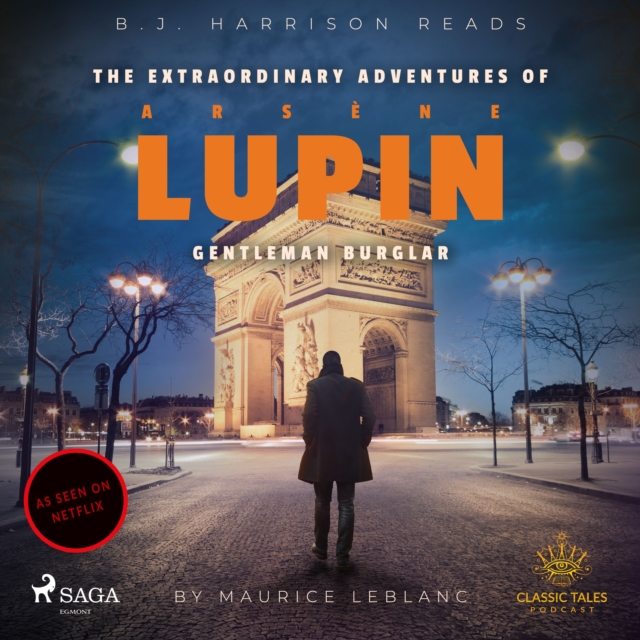 The Extraordinary Adventures of Arsene Lupin, Gentleman Burglar, eAudiobook MP3 eaudioBook
