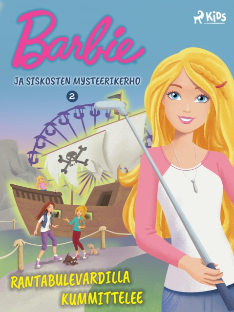 Barbie ja siskosten mysteerikerho 2 - Rantabulevardilla kummittelee, EPUB eBook