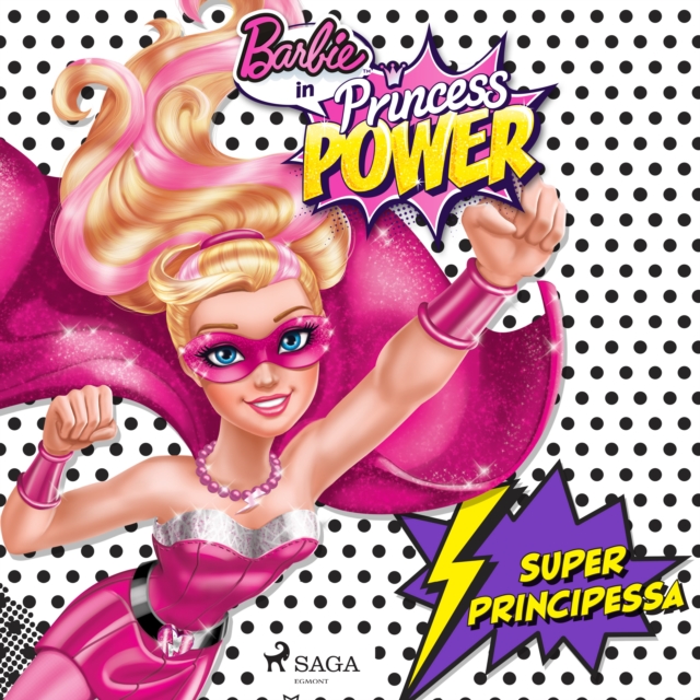 Barbie super principessa, eAudiobook MP3 eaudioBook