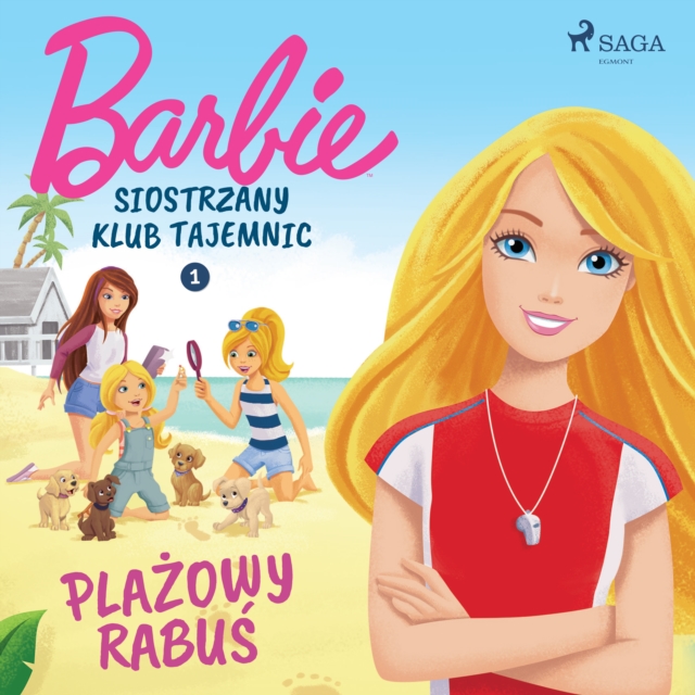 Barbie - Siostrzany klub tajemnic 1 - Plazowy rabus, eAudiobook MP3 eaudioBook