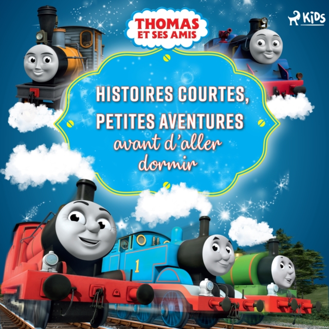 Thomas et ses amis - Histoires courtes, Petites aventures avant d'aller dormir, eAudiobook MP3 eaudioBook
