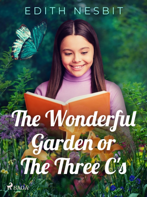 The Wonderful Garden or The Three C's, EPUB eBook