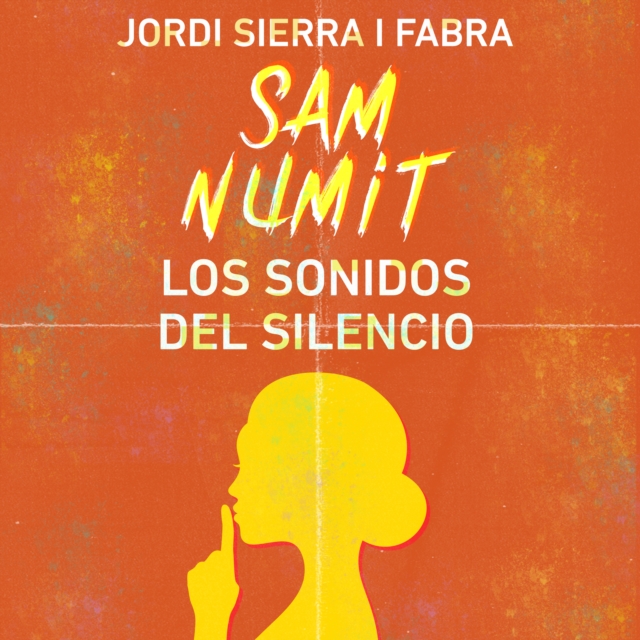 Sam Numit: Los sonidos del silencio, eAudiobook MP3 eaudioBook